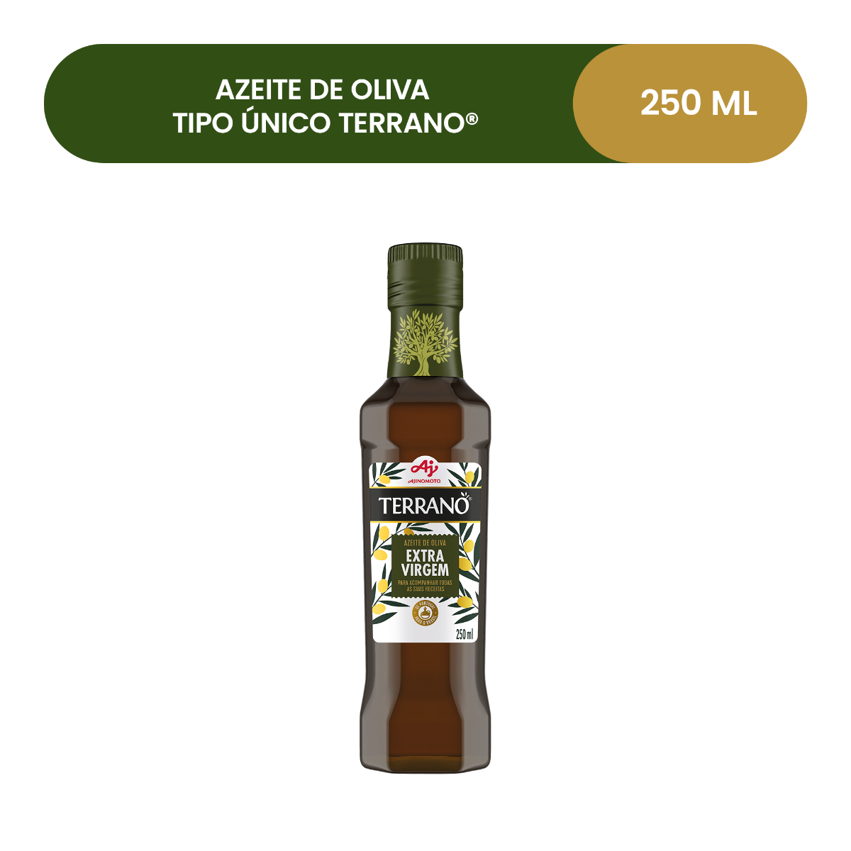 AZEITE DE OLIVA EXTRA VIRGEM TERRANO® 250ML