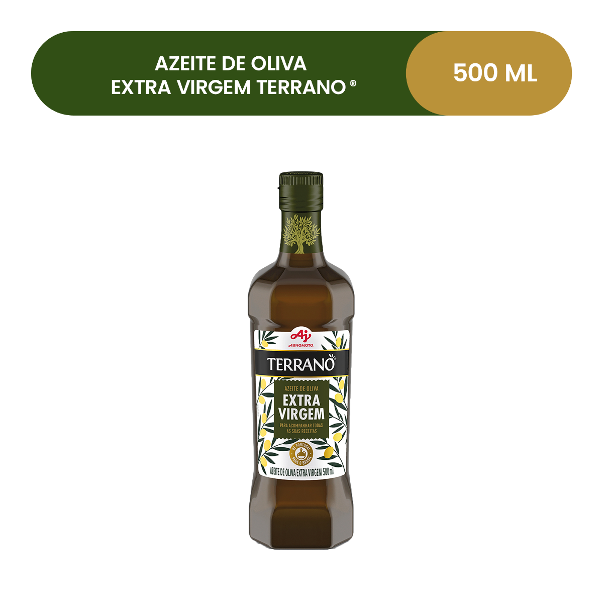 AZEITE DE OLIVA EXTRA VIRGEM TERRANO® 500ml